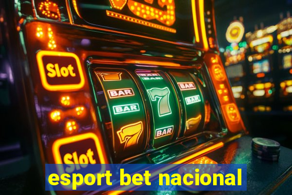 esport bet nacional